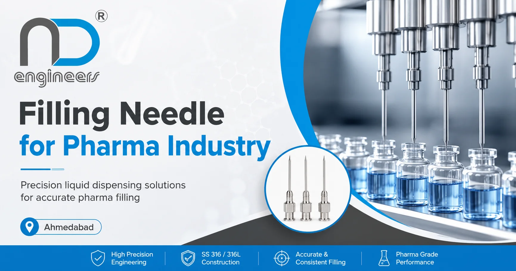 Filling needle for pharma industry