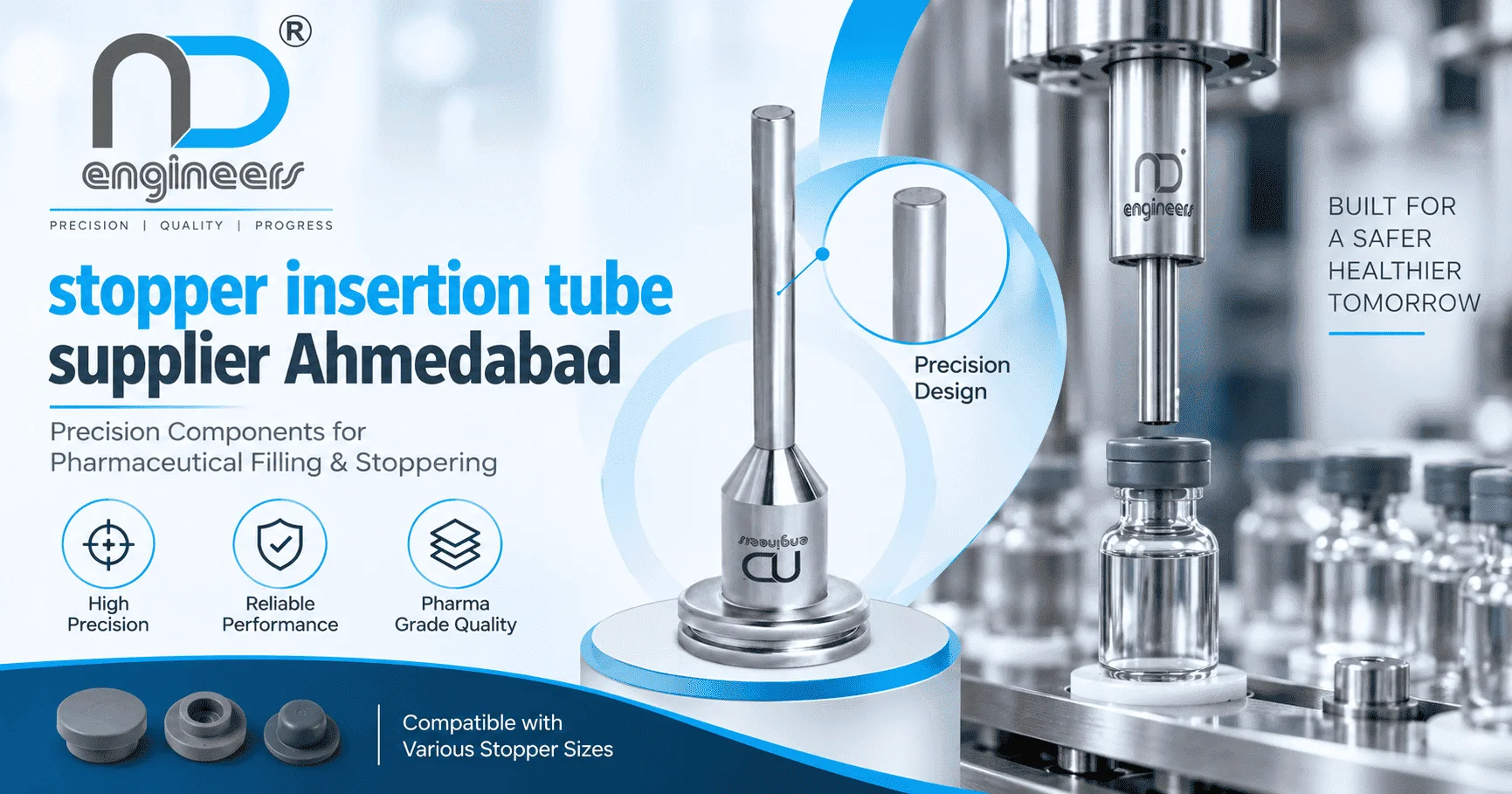 Stopper Insertion Tube Supplier Ahmedabad
