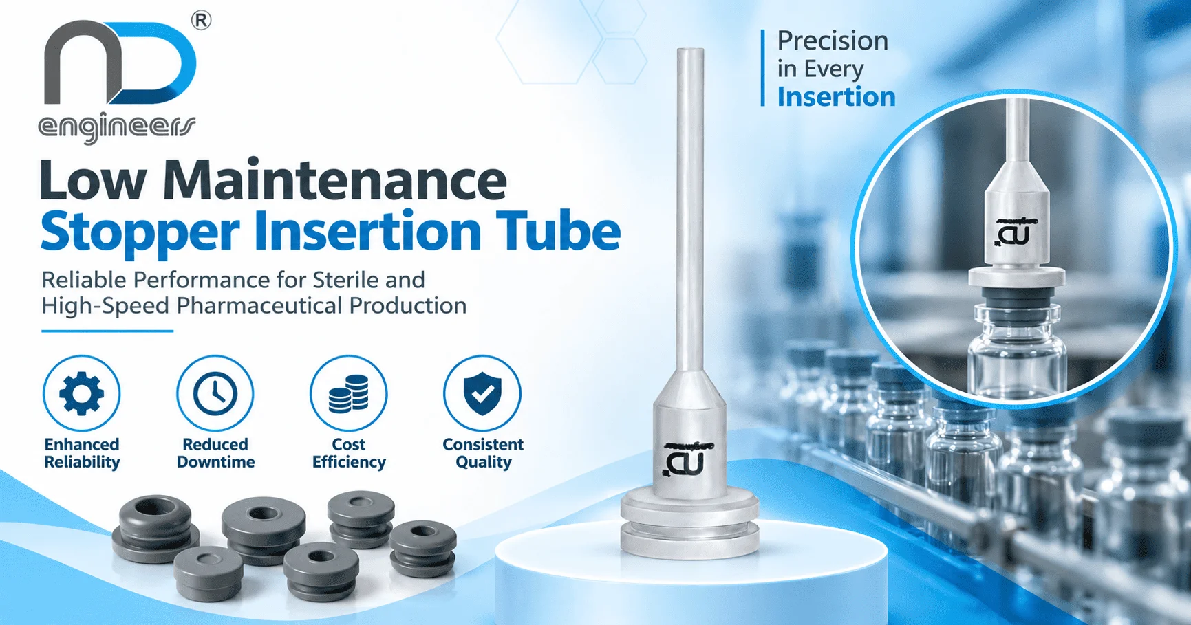 low maintenance stopper insertion tube